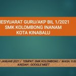 MESYUARAT GURU BIL.1/2021 SMK KOLOMBONG