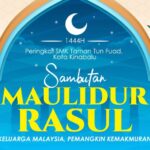 Majlis Sambutan Maulidur Rasul Peringkat SMK Taman Tun Fuad 1445 H/2022 M